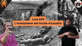 Live 20 L’evoluzione del fucile d’assalto con VladSparaStoria [upl. by Corbin]