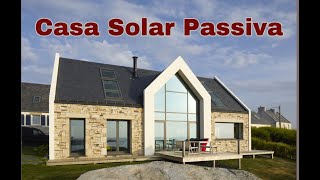 Casa Solar Passiva [upl. by Asit]