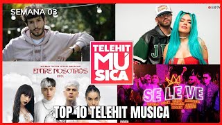 Top 10 de Telehit Musica Enero 2022 Semana 03 [upl. by Tjon]