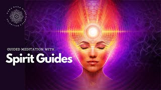 Connect with Spirit Guides Guided Meditation [upl. by Ahsirpac]