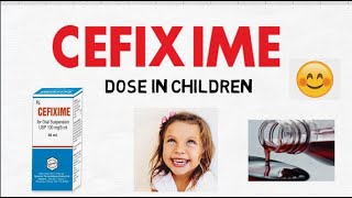 CEFIXIME dose in children [upl. by Norene]