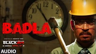 Badla Full Audio Song  Blackमेल  Irrfan Khan  Amit Trivedi  DIVINE  Amitabh B  Hindi Songs [upl. by Rese]