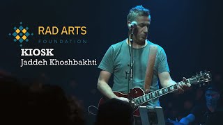 KIOSK  Jaddeye Koshbakhti LIVE IN CONCERT  اجرای زنده آهنگ جاده خوشبختی از کیوسک [upl. by Whitson117]