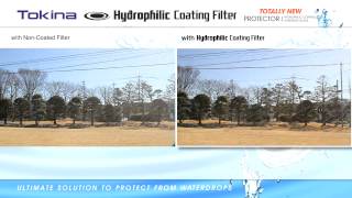 Tokina Hydrophilic Coating Filter [upl. by Marchelle360]