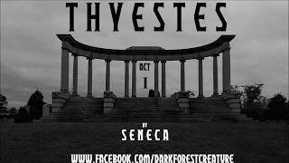 Thyestes by Seneca Act I [upl. by Einal]