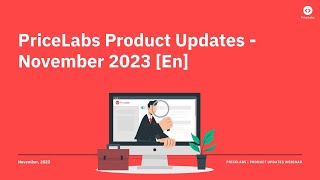 November Product Updates HLP Migration  PriceLabs [upl. by Marfe940]