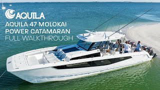 Aquila 47 Molokai Power Catamaran  Full Walkthrough [upl. by Ysac]