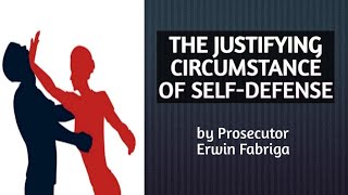 The justifying circumstance of SELFDEFENSE Art 11 paragraph 1 of the Revised Penal Code [upl. by Niliak]