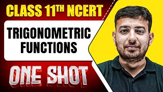 TRIGONOMETRIC FUNCTIONS in 1 Shot  FULL Chapter Coverage ConceptsPYQs  Class 11th Maths [upl. by Joelly]