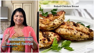 Baked Chicken Breast  Mediterranean Inspired Recipe [upl. by Hurleigh]