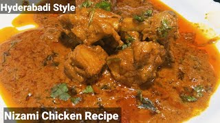 Nizami Chicken  Hyderabad Style Nizami Chicken Recipe  Saudas kitchen recipe [upl. by Harper]