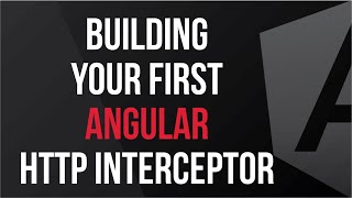 Building Your First Angular HTTP Interceptor [upl. by Nove]