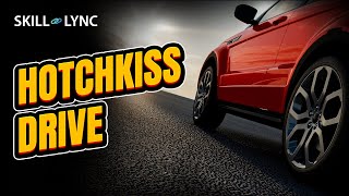 Hotchkiss Drive  SkillLync [upl. by Zuzana269]