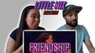 LITTLE MIX  FRIENDSHIP  REACTION [upl. by Monjan312]