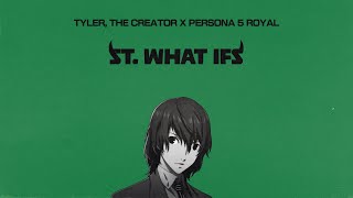 Tyler The Creator x Persona 5 Royal  St What Ifs [upl. by Emlen357]