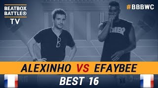 Efaybee vs Alexinho  Best 16  5th Beatbox Battle World Championship [upl. by Kurt906]