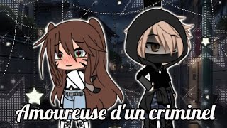 « Amoureuse dun criminel »  GLMM Original  Gacha life Fr [upl. by Nerrot756]