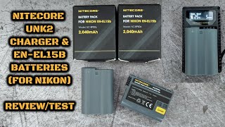 Nitecore UNK2 Charger amp NCBP006 ENEL15b Batteries Review amp Test [upl. by End]