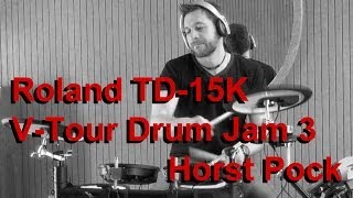 Roland TD15K VTour Drum Jam 3 [upl. by Seaver]