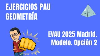 Matemáticas EVAU 2025 Madrid Modelo Opción 2 [upl. by Lovering308]