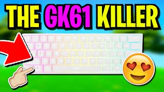 The GK61 Killer New Best Budget Keyboard in 2021 [upl. by Sisi283]