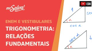 Me Salva TRG10  Trigonometria  Relações fundamentais da trigonometria [upl. by Irpak]