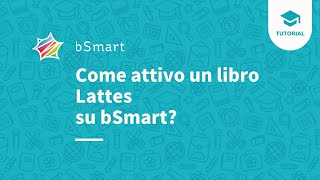 Come attivo un libro Lattes su bSmart [upl. by Udell153]