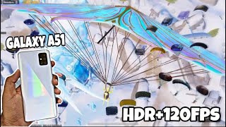 HDR120FPS ON SAMSUNG GALAXY A51  SAMSUNG A51 PUBG TEST 35 UPDATE  LENZZ GAMING [upl. by Georglana]