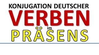 Deutsch Konjugation der Verben im Präsensconjugation of German verbs in present tense [upl. by Llatsyrc]