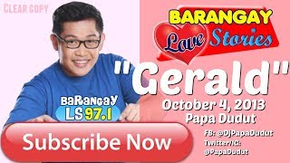 Barangay Love Stories October 4 2013 Gerald [upl. by Thanos]