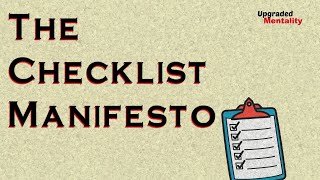 The Checklist Manifesto by Atul Gawande – Animated Book Summary [upl. by Rehpetsirhc473]