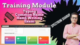 Training Module  Typing  Common Name  Hand Writing  Spectrem Sharup Barua [upl. by Pussej]