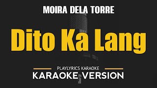 Dito Ka Lang  Moira Dela Torre OPM HD Karaoke [upl. by El]