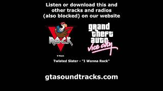 GTA Vice City  VRock  Twisted Sister  quotI Wanna Rockquot [upl. by Gnap]