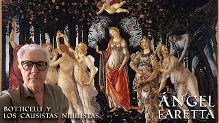 BOTTICELLI Y LOS CAUSISTAS NIHILISTAS [upl. by Ahsinyd]