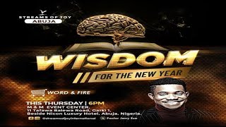 WISDOM FOR THE NEW YEAR PART 6  MIDWEEK WORD AND FIRE SERVICE  29TH FEBRUARY 2024 [upl. by Aley296]