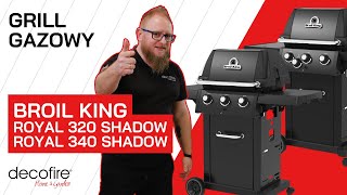 🔥 Grill gazowy Broil King Royal 320 i 340 Shadow  DECOFIRE [upl. by Hermine]