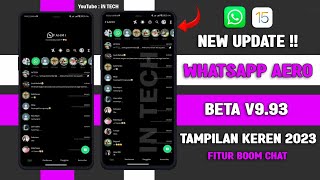 🈯 WHATSAPP AERO V993 BETA TERBARU 2024  WA AERO BETA VERSI TERBARU 2024 [upl. by Adran]