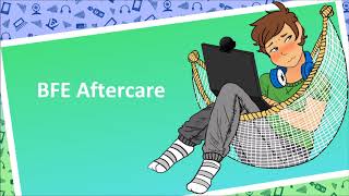 Aftercare Comfort BFE [upl. by Barnard]