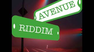 Avenue Riddim  Mix DJ King Justice [upl. by Dilisio]