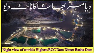 Diamer bhasha Dam Story 1  Night view of DBDP  ​⁠hadichannel2 [upl. by Lauryn]