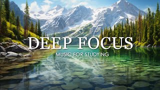 Deep Focus Music To Improve Concentration  12 Hours of Ambient Study Music to Concentrate 586 [upl. by Harolda]