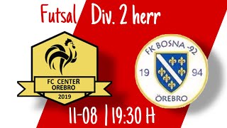 FC Center Örebro amp FK Bosna 92 Örebro Futsal Div2 Herr Sweden Örebro 20241108  06 [upl. by Arreyt]