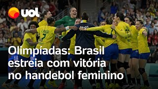 Olimpíadas 2024 Handebol feminino estreia com vitória para o Brasil [upl. by Nerret]