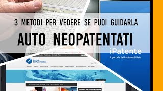 AUTO NEOPATENTATI 3 metodi per vedere se puoi guidarla [upl. by Ynnor]