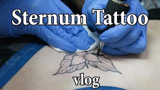 Sternum Tattoo Vlog amp Experience [upl. by Redep]