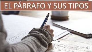 TIPOS DE PÁRRAFO  PRIMERA PARTE [upl. by Colb]