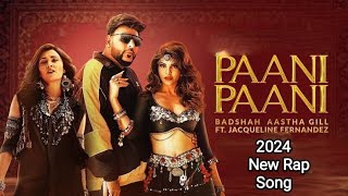 Paani Paani  Badshah  Jacqueline  Official Music  Aastha Gill  Trending Songs badshahlive [upl. by Sabir]