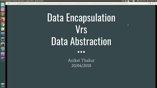 Difference between data encapsulation and data abstraction [upl. by Eichman]