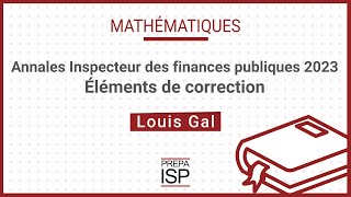 Annales Inspecteur des finances publiques 2023  Mathématiques [upl. by Reynold]